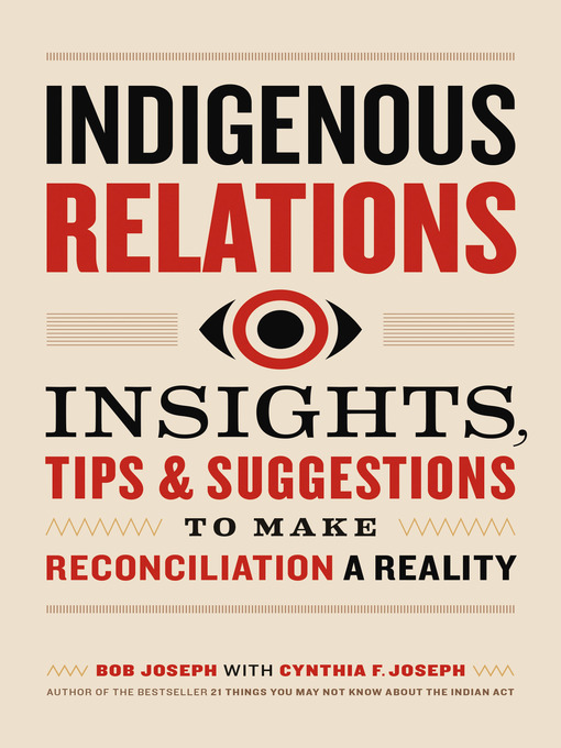 Title details for Indigenous Relations by Bob Joseph - Available